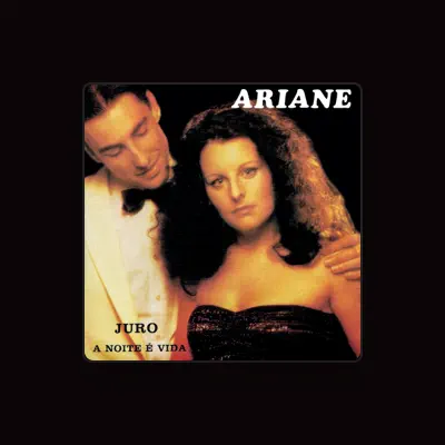 Listen to Ariane, watch music videos, read bio, see tour dates & more!