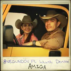 Amiga (feat. Laura Denisse) - Single - 8 Segundos