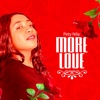 More Love - Single