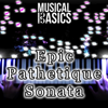 Beethoven: Epic Pathetique Sonata - Musicalbasics