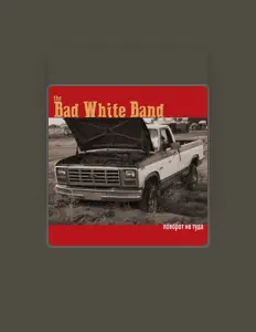 Ακούστε περιεχόμενο από The Bad White Band, παρακολουθήστε μουσικά βίντεο, διαβάστε το βιογραφικό, δείτε ημερομηνίες περιοδείας, και πολλά ακόμη!