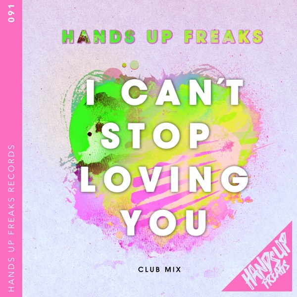 I Can't Stop Loving You (Club Mix) - Single