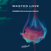 Wasted Love (HADES & Chris Dumore Remix) artwork