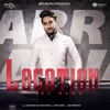 Location (feat. Sukh Sandhu) - Single