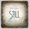 Still, Vol. 1