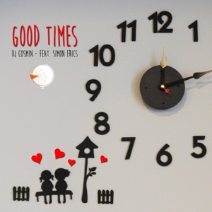 Good Times (feat. Simon Erics) - Single
