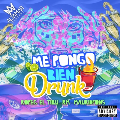 Me Pongo Bien Drunk - Single