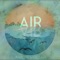 Air (feat. Hami Keivan & Patrick Graney) - Aaron Sinclair lyrics