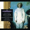 Ensemble Stradivaria Concerto pour violon No. 1 en Re mineur, Op. 7: Allegro Leclair: Concertos pour violon, Op. 7