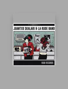 Poslechněte si interpreta Juantxo Skalari & La Rude Band, sledujte hudební videa, přečtěte si životopis, podívejte se na data turné a další informace.