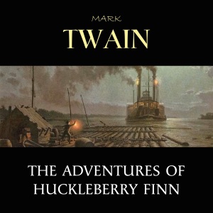 The Adventures of Huckleberry Finn