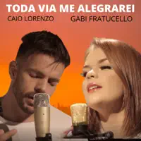 Toda Via Me Alegrarei — Gabi Fratucello