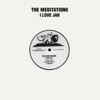 I Love Jah - EP - The Meditations