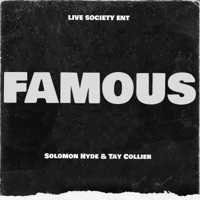 Famous - Single - Solomon Hyde & Tay Collier