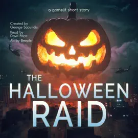 The Halloween Raid: A GameLit Short Story (Unabridged)