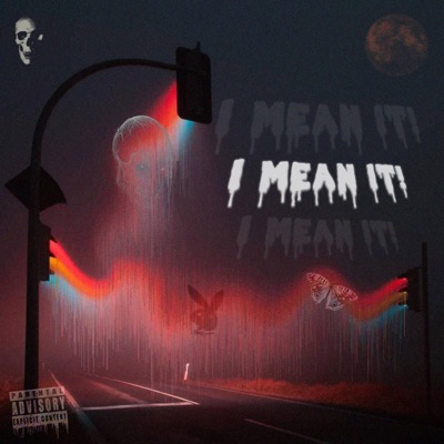 I Mean It - Single