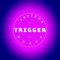 Trigger (Remastered) - Tatiana Owens lyrics