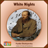 White Nights - Fjodor Dostojewski