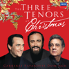The Three Tenors at Christmas - Luciano Pavarotti, Plácido Domingo & José Carreras