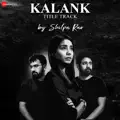 Kalank (Title Track)