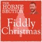 Fiddly Christmas - The Horne Section lyrics