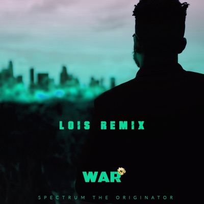 WAR (Lois Remix) - Single