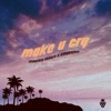 Make U Cry. - Single