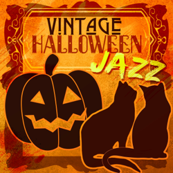 Vintage Halloween Jazz - Creepy Ambience Oldies, 1930s Old Fashioned &amp; Retro Creepy Ragtime Music - Horror Music of the Night Cover Art