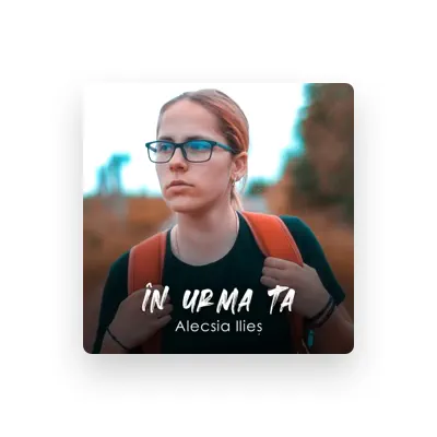 Listen to Alecsia Ilieș, watch music videos, read bio, see tour dates & more!