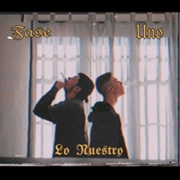 Lo Nuestro (feat. Fase BCN) - Single - Uno