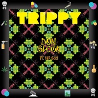 Trippy (feat. Nip Gee) - Single - Don Glock