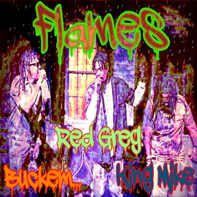 Flames (feat. Red Greg & King Mike) - Single