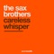 Careless Whisper (South East Players Mix) - The Sax Brothers lyrics