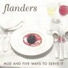 Mud and Five Ways to Serve It