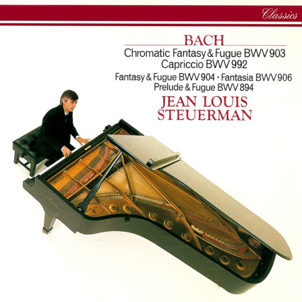 J.S. Bach: Chromatic Fantasy, Fugue, and Other Piano Works