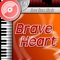 Brave Heart - Dave Does Music lyrics