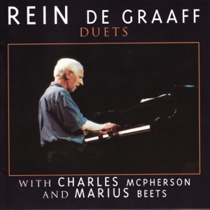 Rein de Graaff: Duets (feat. Charles McPherson & Marius Beets)