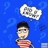 Did U Know? (feat. Aidan Wells) - Single