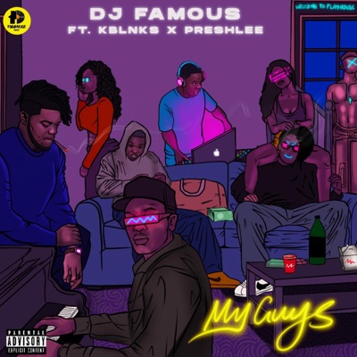 My Guys (feat. Kblnks & Preshlee) - Single