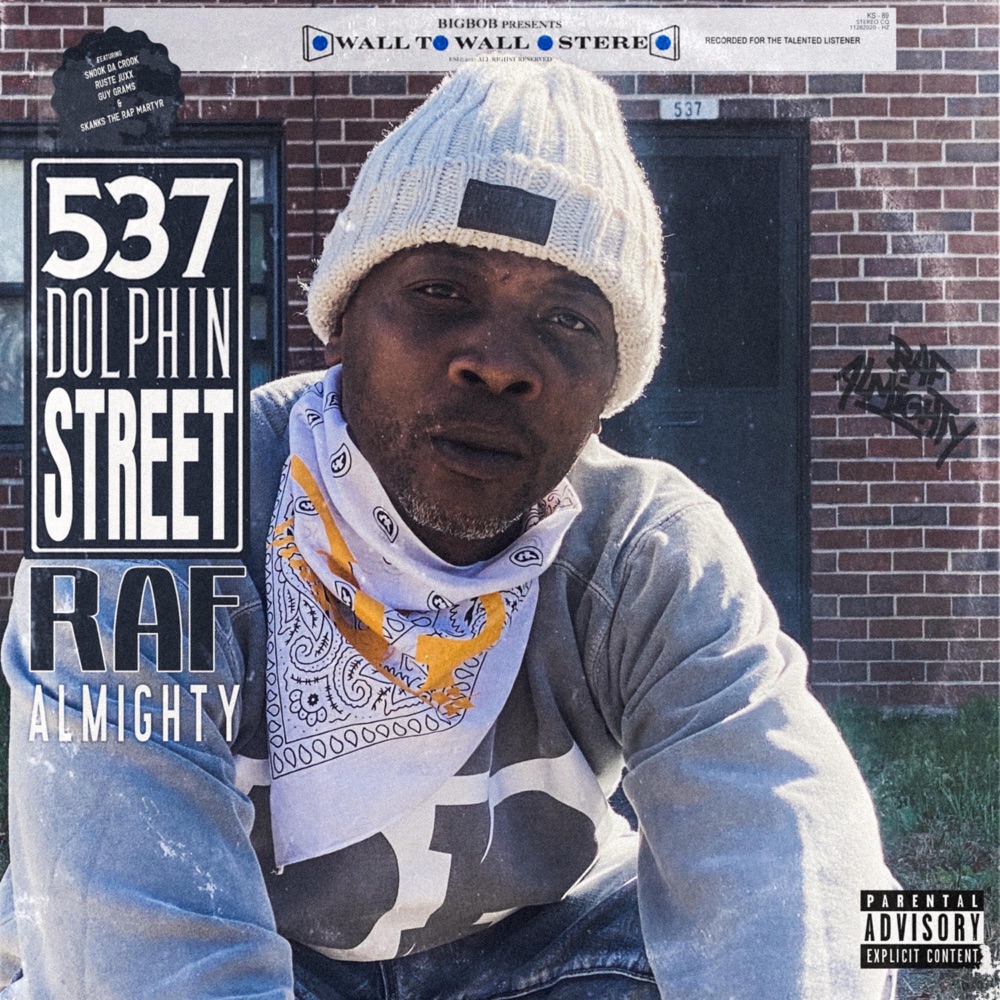 Обложка альбома «537 Dolphin Street» — Raf Almighty & BigBob