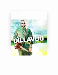 Dillavouを聴いたり、ミュージックビデオを鑑賞したり、経歴やツアー日程などを確認したりしましょう！
