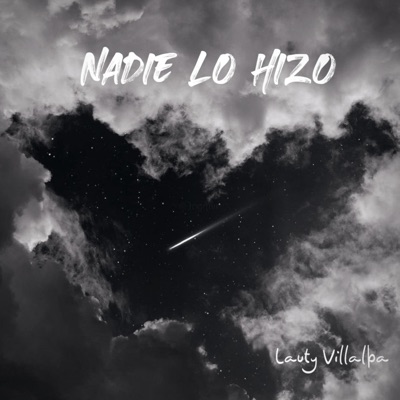 Nadie Lo Hizo - Single