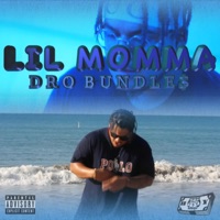 Lil Momma - Single - Dro Bundles