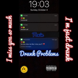 Drunk Problems Toxin