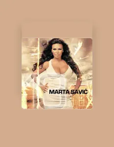 Listen to Marta Savic, watch music videos, read bio, see tour dates & more!