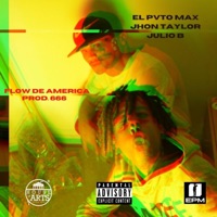 Flow De América (feat. Julio B & Jhon Taylor) - Single - El Pvto Max