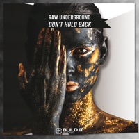 Don't Hold Back - Single - Raw Underground