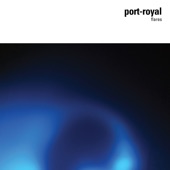 port-royal - Flares, Pt. 3