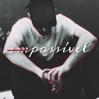 Impossível - Single