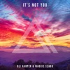 Oli Harper - It's Not You